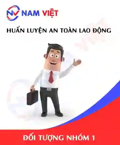 Huấn luyện an toàn lao động nhóm 1