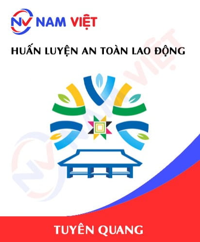 Huấn luyện an toàn lao động tại Tuyên Quang