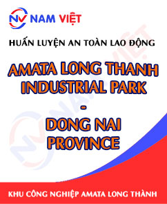 Huấn luyện an toàn lao động tại khu công nghiệp Amata Long Thành