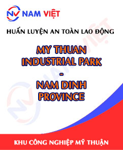 Huấn luyện an toàn lao động tại Khu công nghiệp Mỹ Thuận