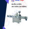 Huấn luyện an toàn lao động vận hành máy dán nhãn chai