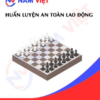 Huấn luyện an toàn lao động sản xuất bộ cờ vua (chess set)