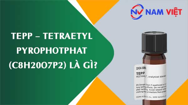 Tepp – tetraetyl pyrophotphat ảnh hưởng như thế nào đến sức khỏe người lao động?