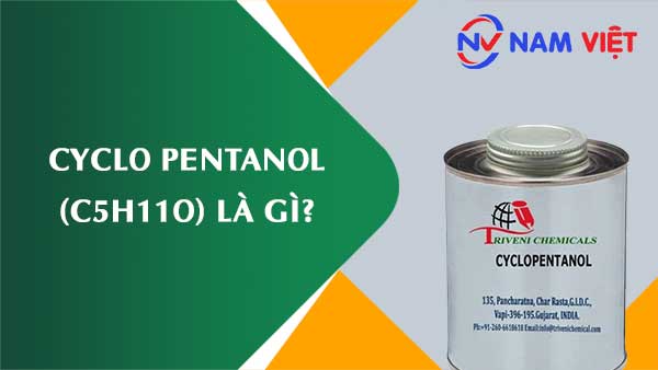 Cyclo pentanol ảnh hưởng như thế nào đến sức khỏe người lao động?