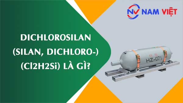 Dichlorosilan (silan, dichloro-) ảnh hưởng như thế nào đến sức khỏe người lao động?