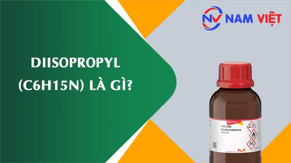 Diisopropyl amin ảnh hưởng như thế nào đến sức khỏe người lao động?