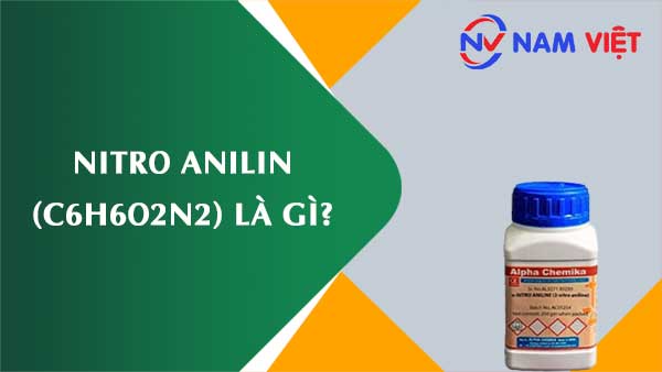 Nitro anilin ảnh hưởng như thế nào đến sức khỏe người lao động?