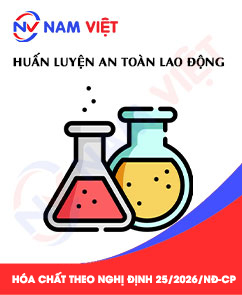 Huấn luyện an toàn lao động ngành hóa chất theo Nghị định 25/2026/NĐ-CP